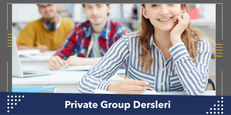 Private Group Dersleri